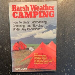 "Harsh Weather Camping," by Sam Curtis, 1983 Paperback Book